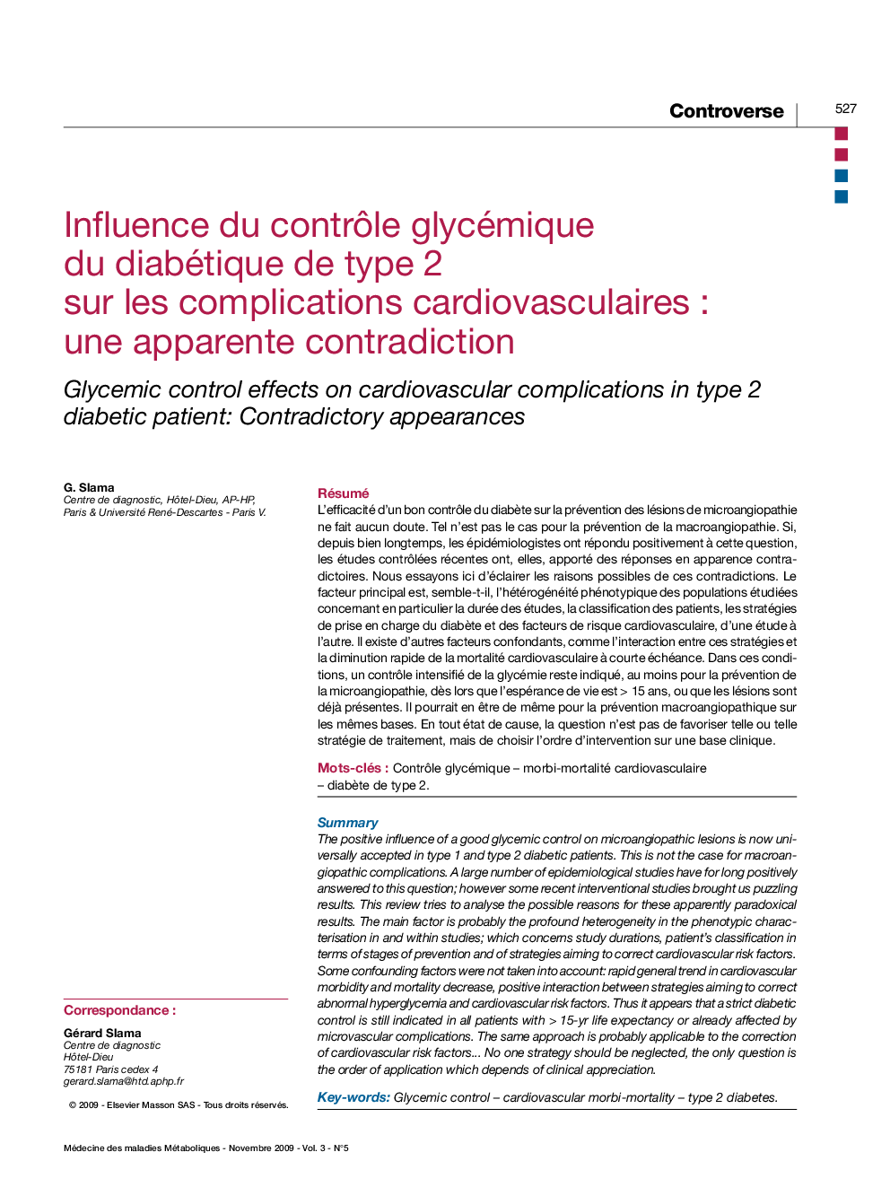 Influence du contrÃ´le glycémique du diabétique de type 2 sur les complications cardiovasculairesÂ : une apparente contradiction