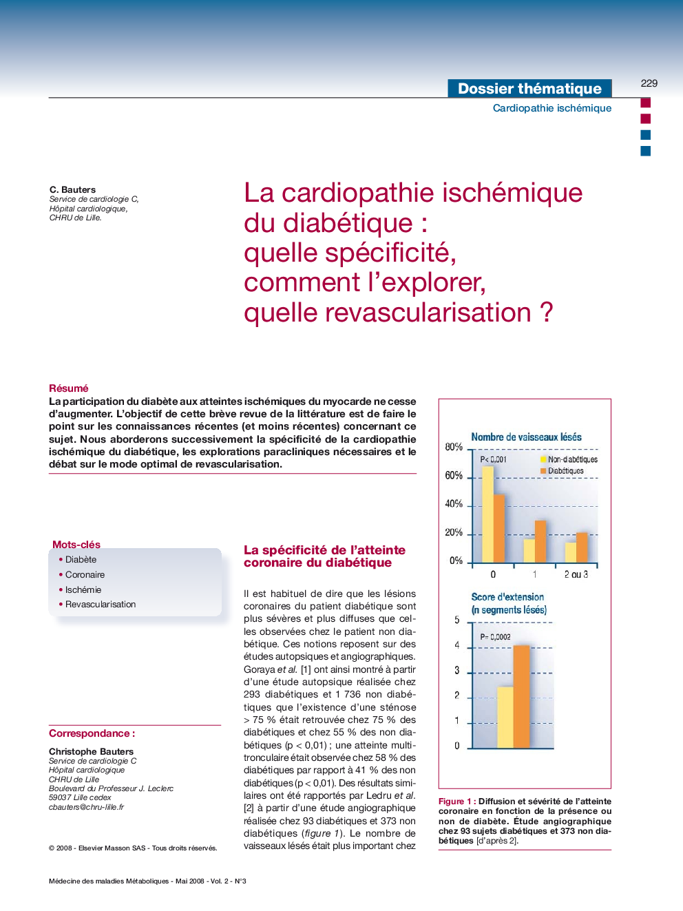 La cardiopathie ischémique du diabétiqueÂ : quelle spécificité, comment l'explorer, quelle revascularisationÂ ?