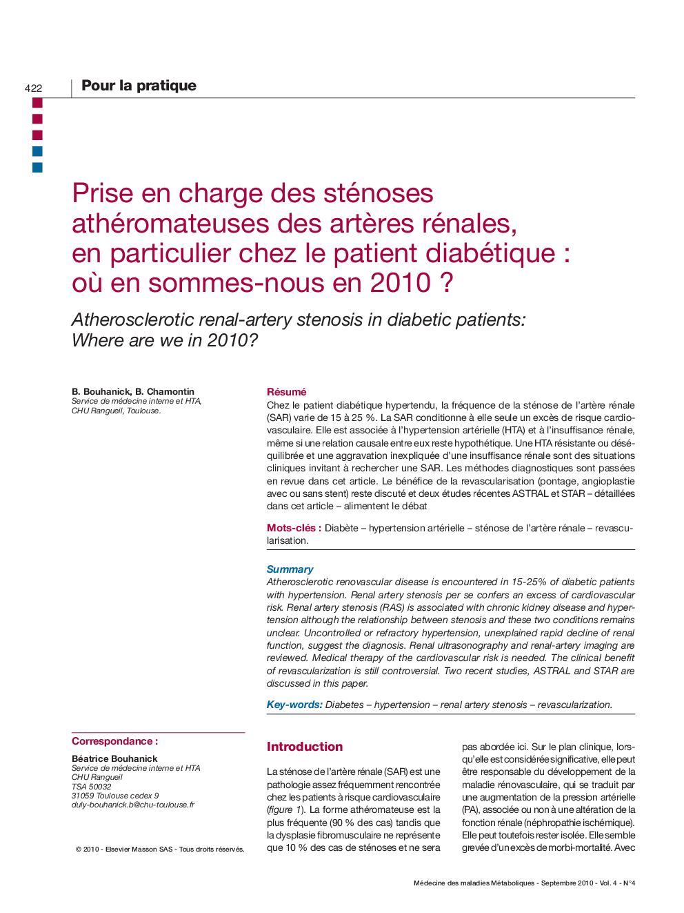 Prise en charge des sténoses athéromateuses des artÃ¨res rénales, en particulier chez le patient diabétiqueÂ : oÃ¹ en sommes-nous en 2010Â ?