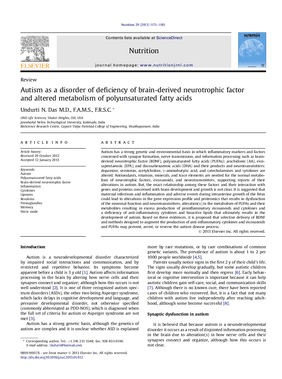 Autism as a disorder of deficiency of brain-derived neurotrophic factor and altered metabolism of polyunsaturated fatty acids