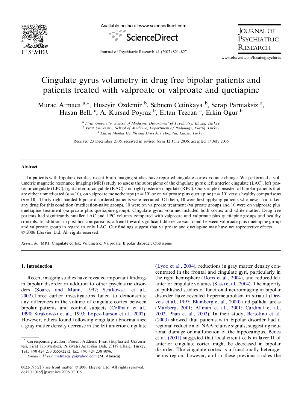 Cingulate gyrus volumetry in drug free bipolar patients and patients treated with valproate or valproate and quetiapine