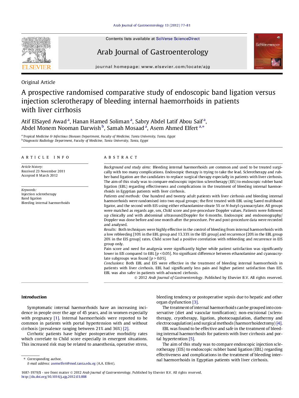 A prospective randomised comparative study of endoscopic band ligation versus injection sclerotherapy of bleeding internal haemorrhoids in patients with liver cirrhosis