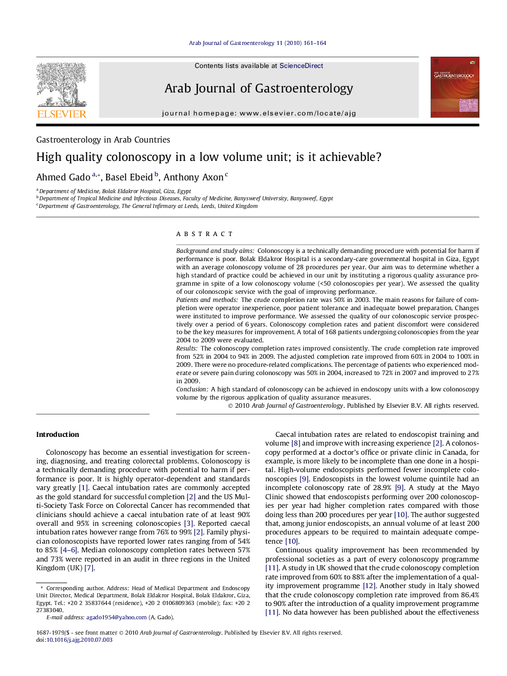 High quality colonoscopy in a low volume unit; is it achievable?
