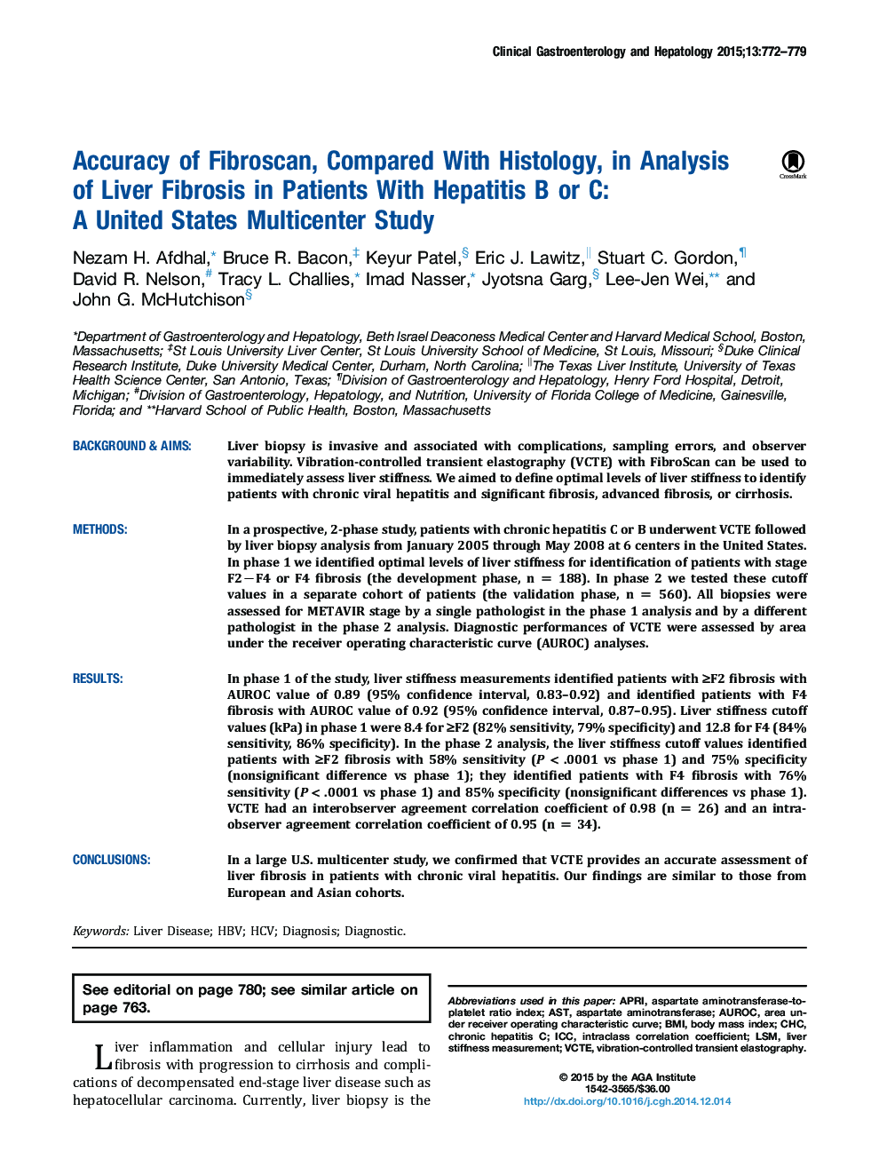 Accuracy of Fibroscan, Compared With Histology, in Analysis of Liver Fibrosis in Patients With Hepatitis B or C: A United States Multicenter Study