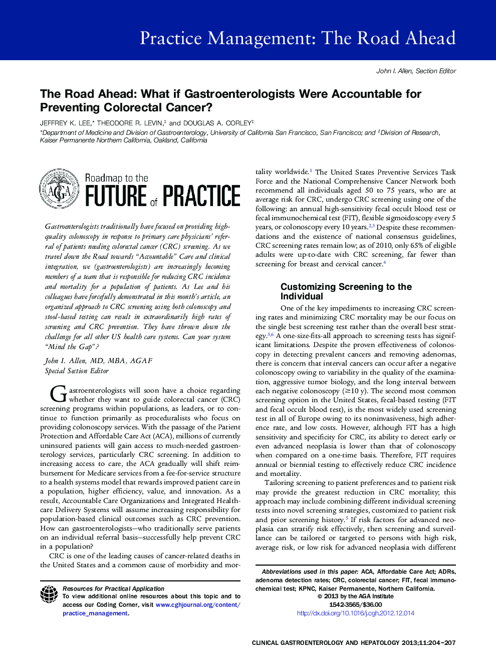 The Road Ahead: What if Gastroenterologists Were Accountable for Preventing Colorectal Cancer?