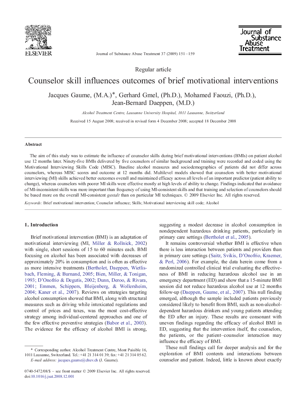 Counselor skill influences outcomes of brief motivational interventions