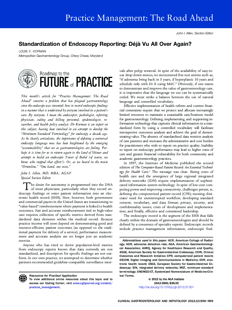 Standardization of Endoscopy Reporting: DéjÃ  Vu All Over Again?