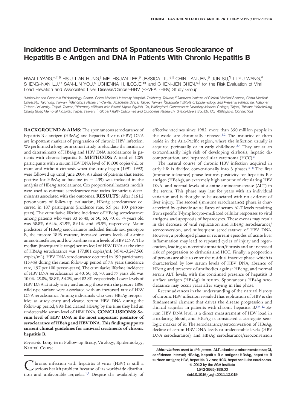 Incidence and Determinants of Spontaneous Seroclearance of Hepatitis B e Antigen and DNA in Patients With Chronic Hepatitis B