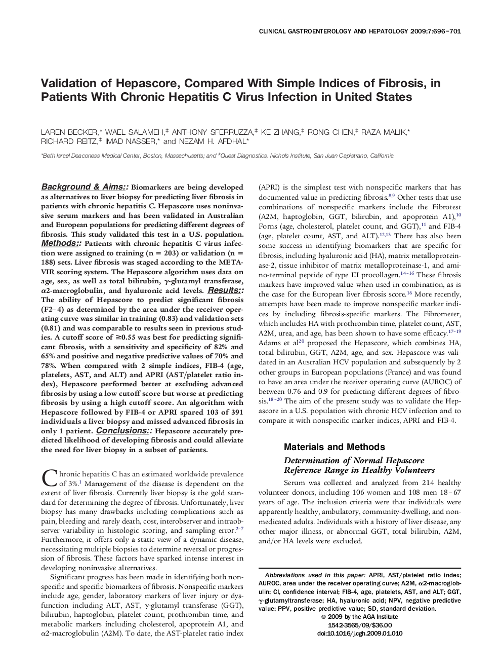 Validation of Hepascore, Compared With Simple Indices of Fibrosis, in Patients With Chronic Hepatitis C Virus Infection in United States