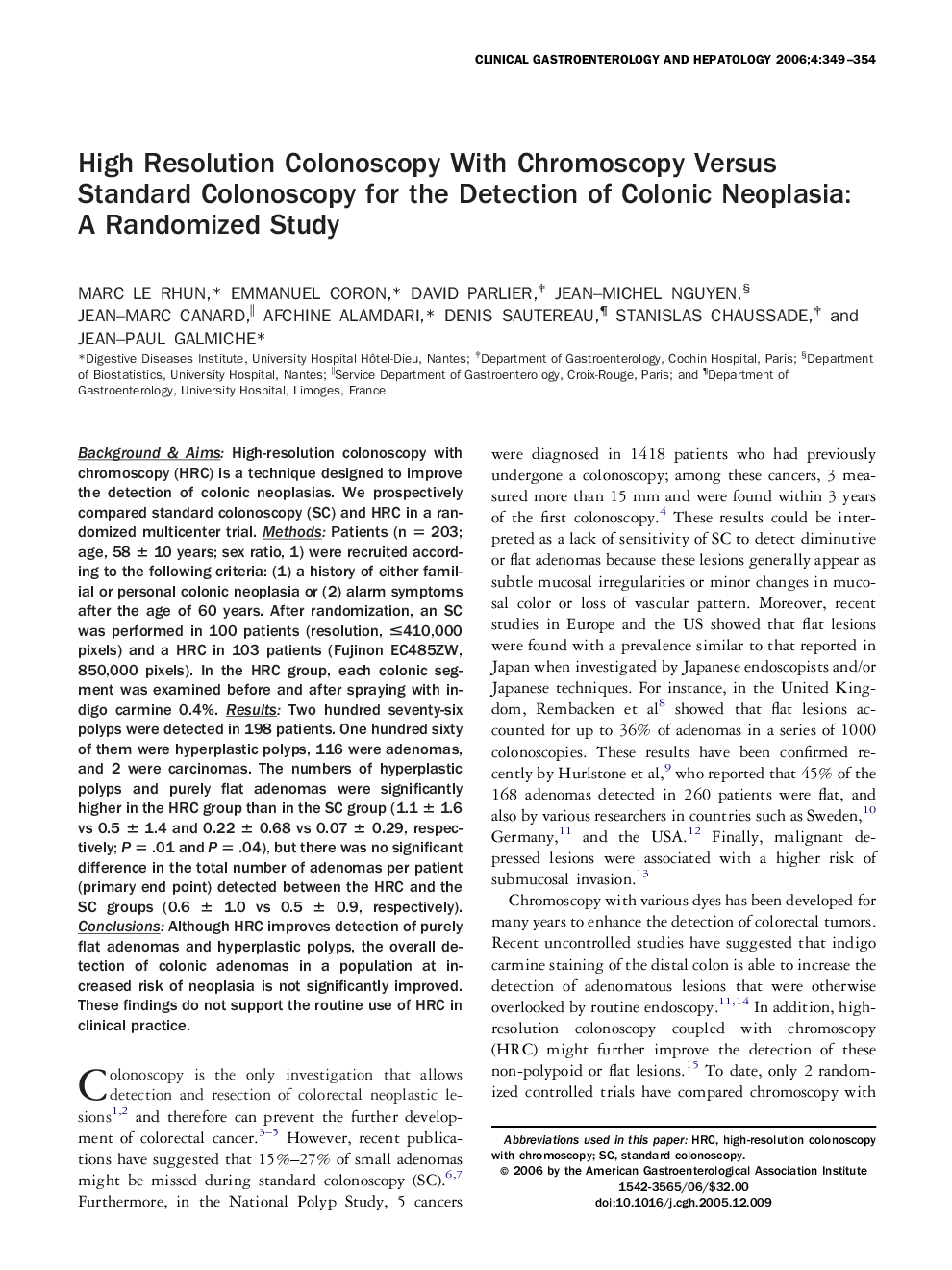 High Resolution Colonoscopy With Chromoscopy Versus Standard Colonoscopy for the Detection of Colonic Neoplasia: A Randomized Study