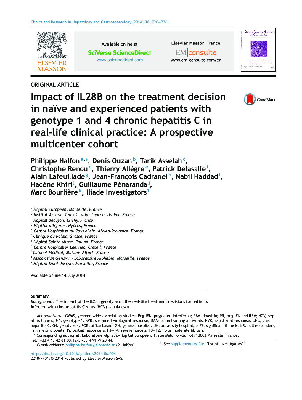 Impact of IL28B on the treatment decision in naïve and experienced patients with genotype 1 and 4 chronic hepatitis C in real-life clinical practice: A prospective multicenter cohort