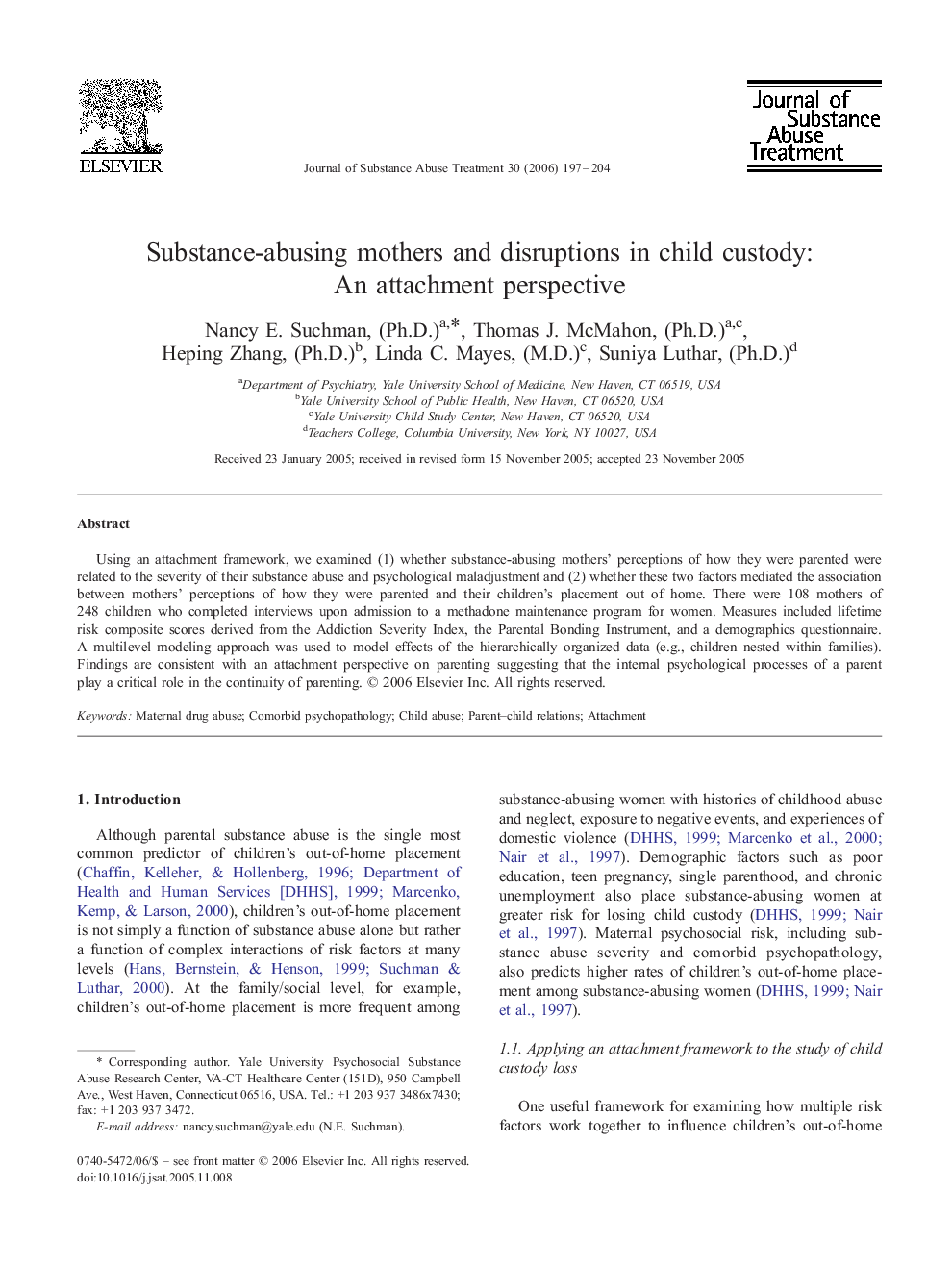 Substance-abusing mothers and disruptions in child custody: An attachment perspective