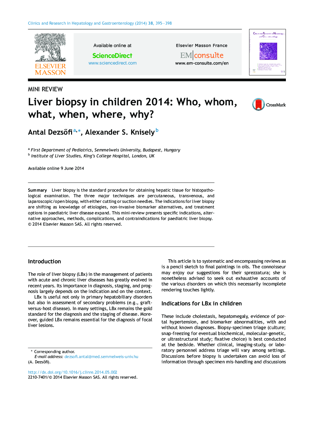 Liver biopsy in children 2014: Who, whom, what, when, where, why?