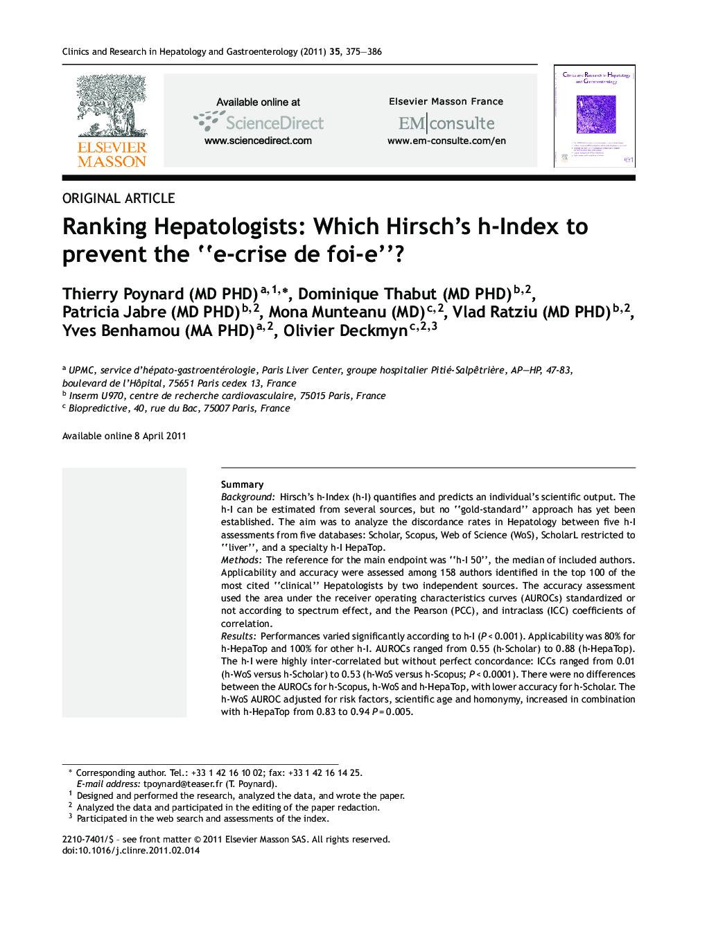 Ranking Hepatologists: Which Hirsch's h-Index to prevent the “e-crise de foi-e”?