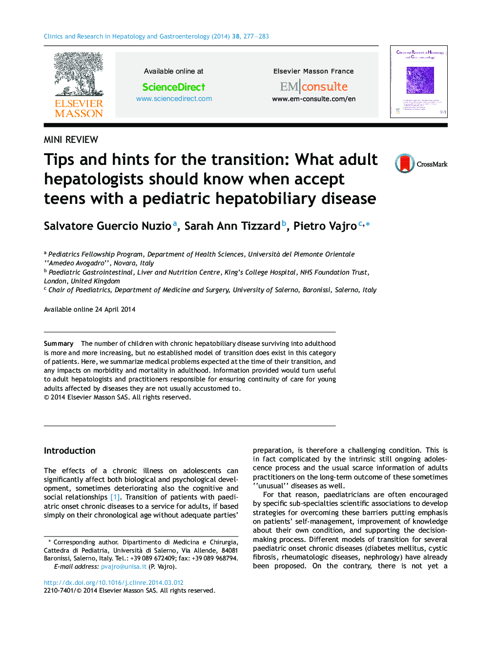 Tips and hints for the transition: What adult hepatologists should know when accept teens with a pediatric hepatobiliary disease