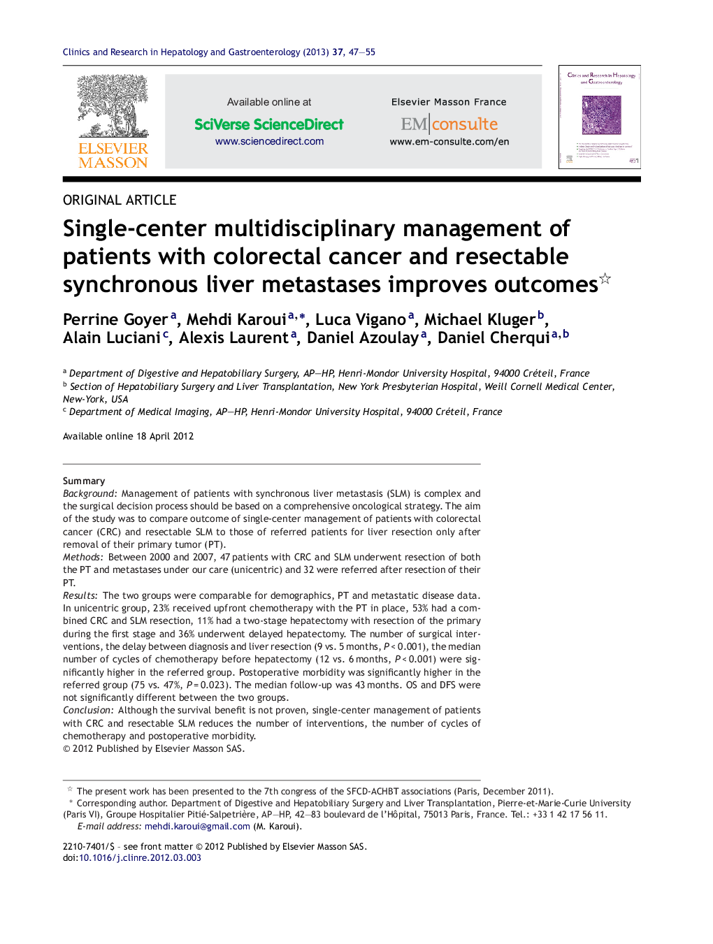 Single-center multidisciplinary management of patients with colorectal cancer and resectable synchronous liver metastases improves outcomes 