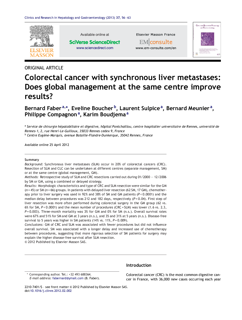 Colorectal cancer with synchronous liver metastases: Does global management at the same centre improve results?