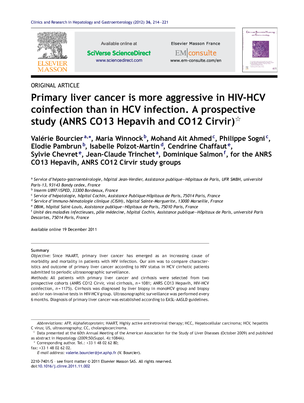 Primary liver cancer is more aggressive in HIV-HCV coinfection than in HCV infection. A prospective study (ANRS CO13 Hepavih and CO12 Cirvir) 