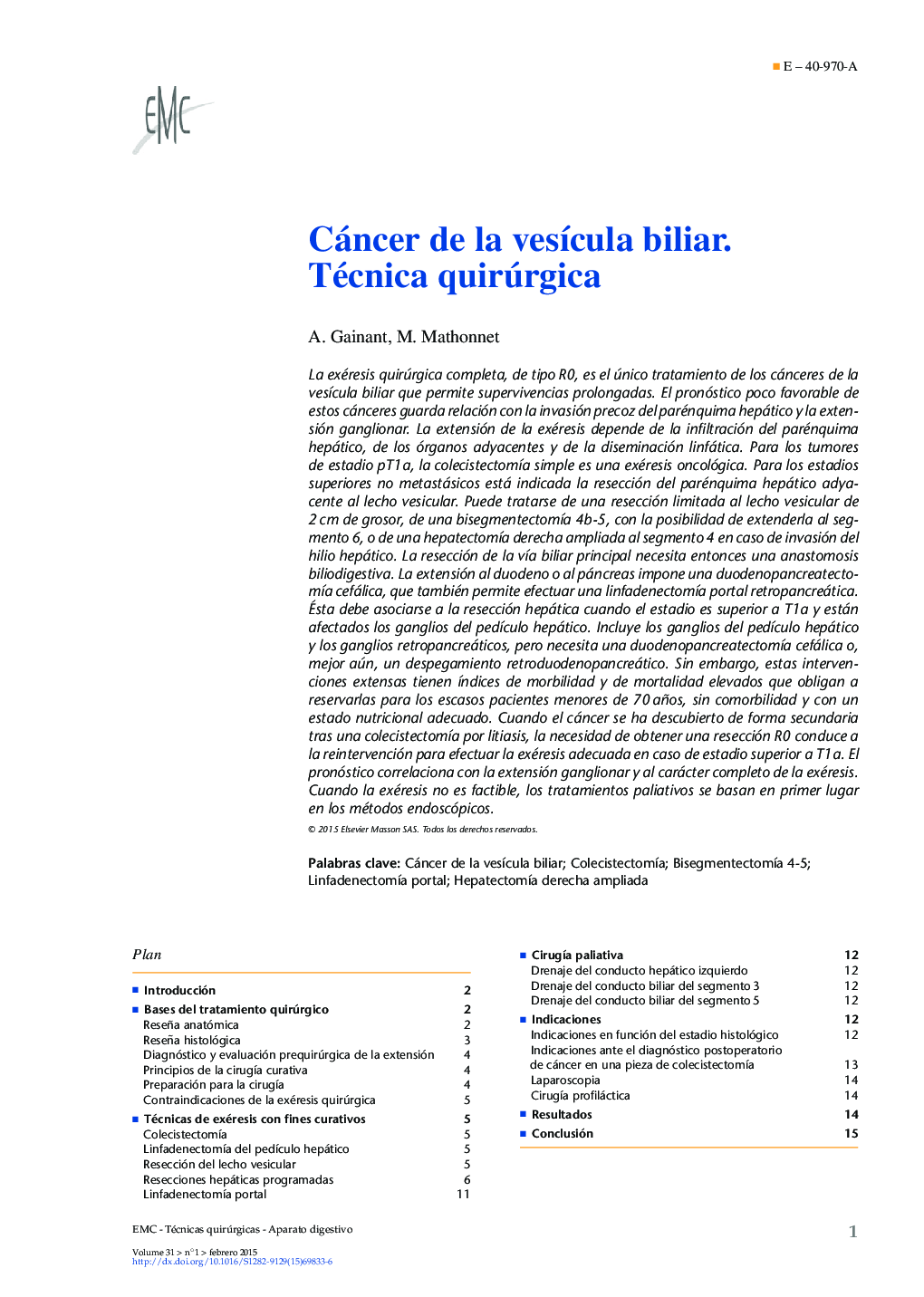 Cáncer de la vesícula biliar. Técnica quirúrgica