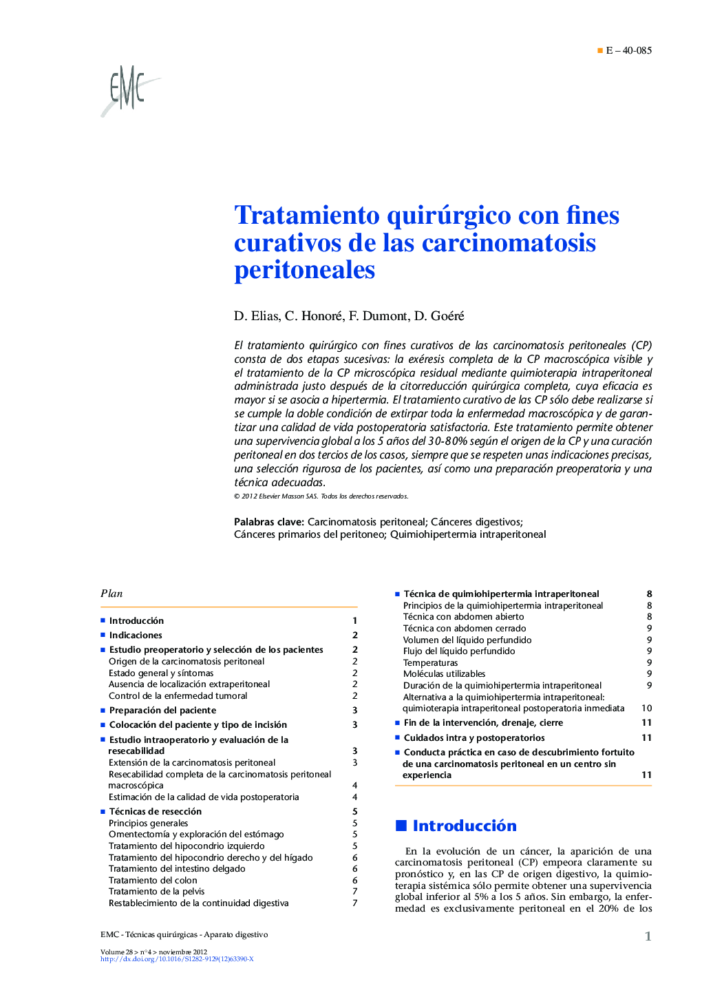 Tratamiento quirúrgico con fines curativos de las carcinomatosis peritoneales