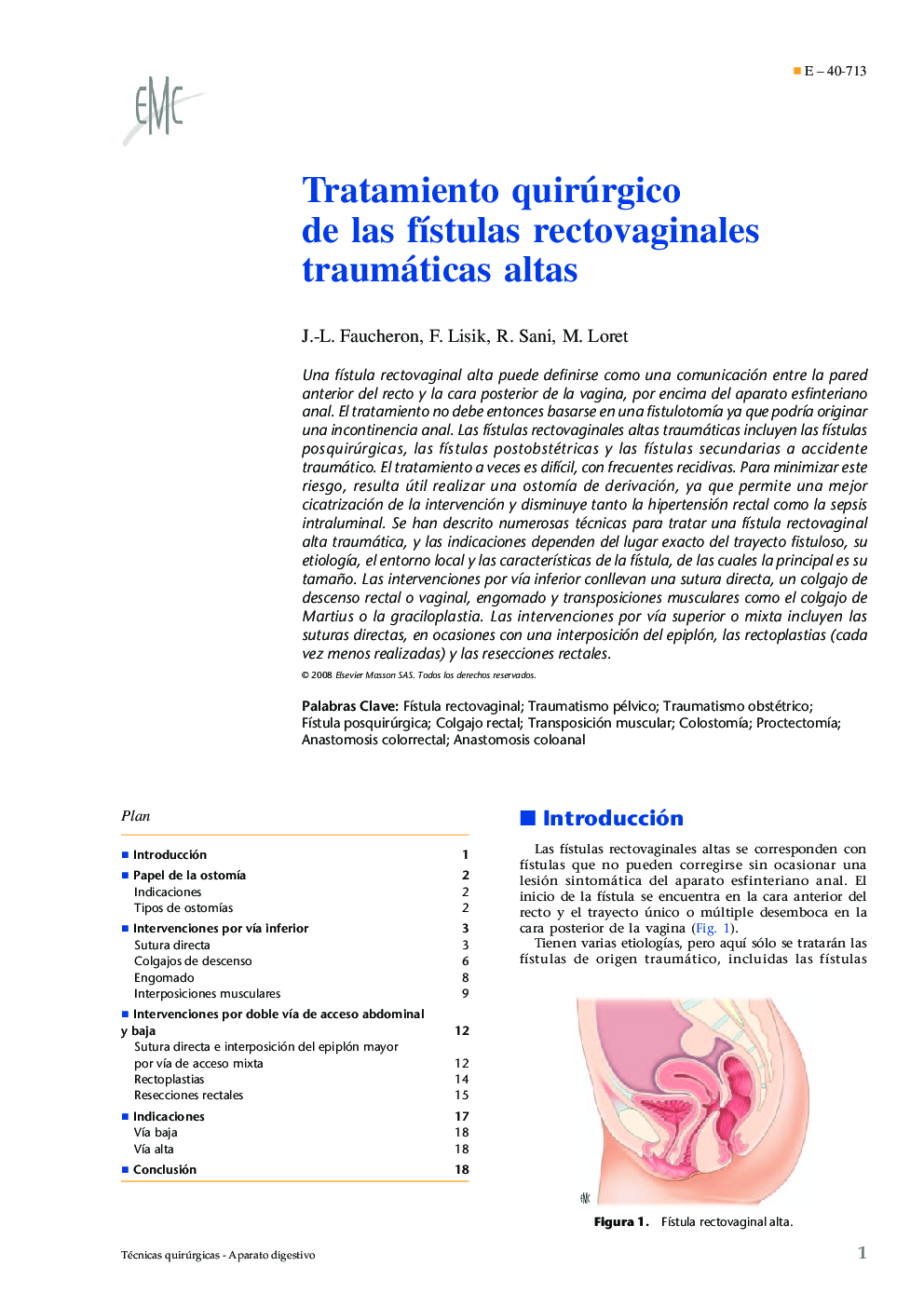 Tratamiento quirúrgico de las fÃ­stulas rectovaginales traumáticas altas