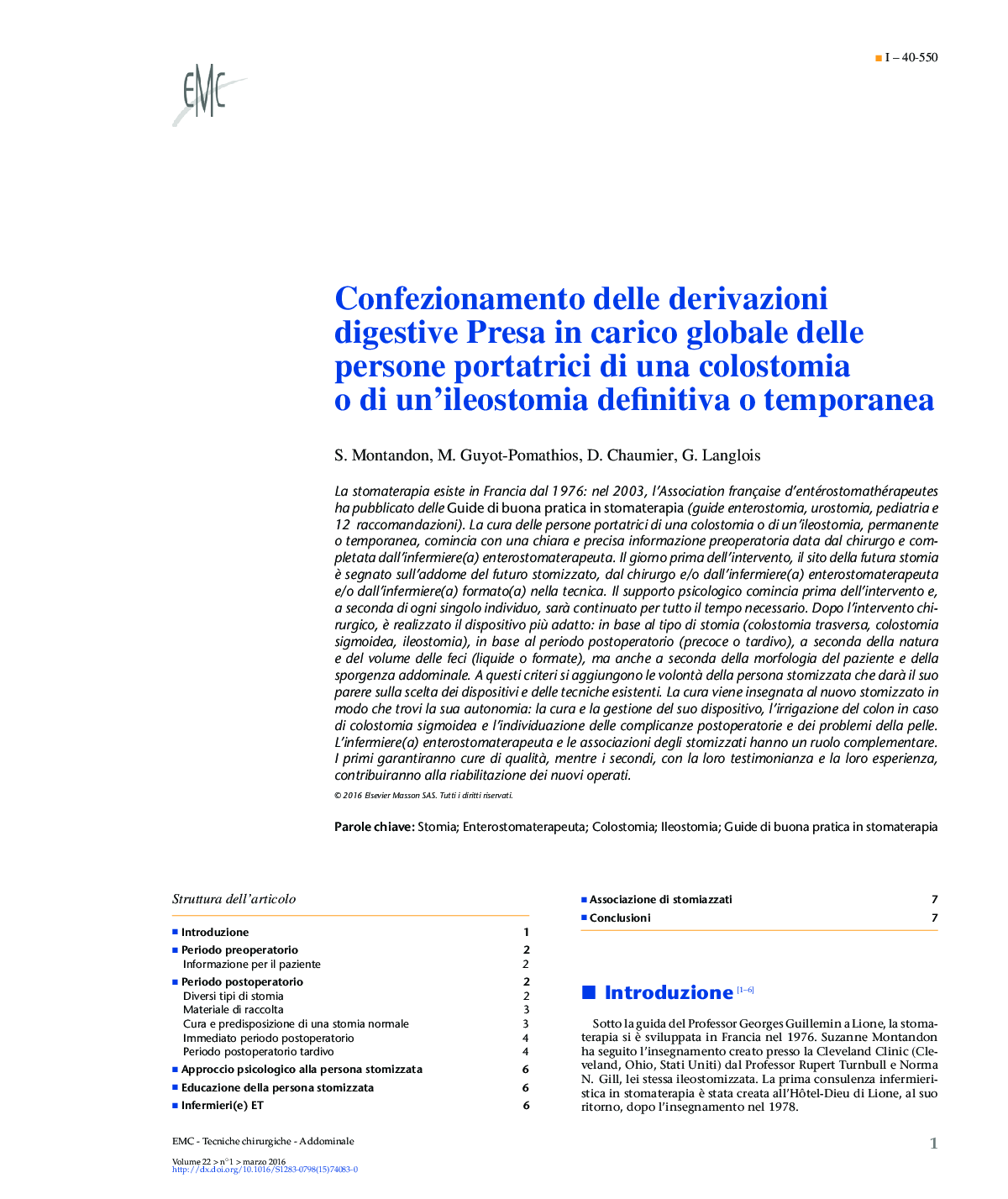 Confezionamento delle derivazioni digestive Presa in carico globale delle persone portatrici di una colostomia o di un'ileostomia definitiva o temporanea