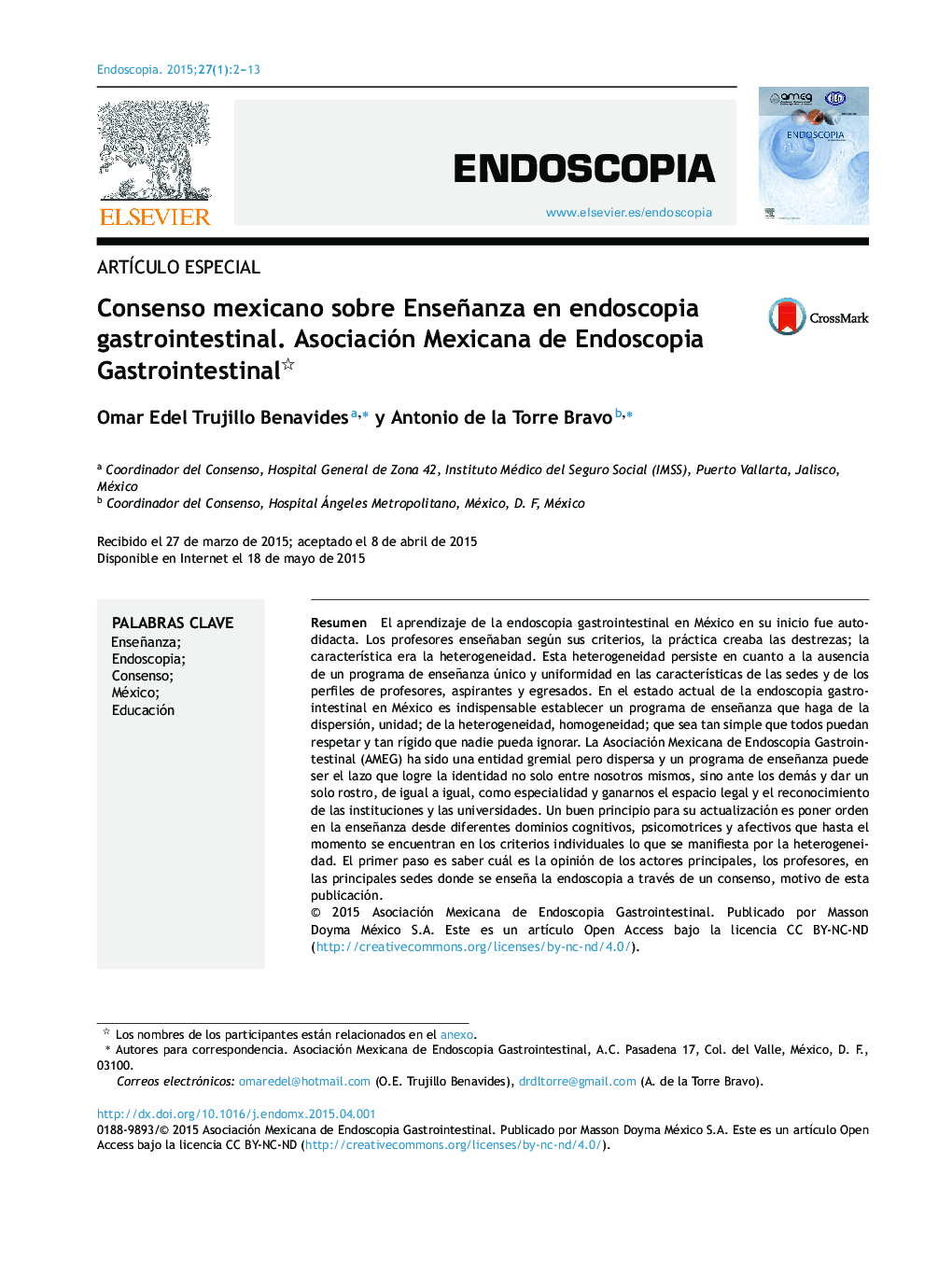 Consenso mexicano sobre Enseñanza en endoscopia gastrointestinal. Asociación Mexicana de Endoscopia Gastrointestinal 