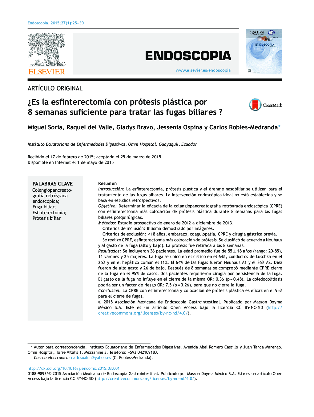 ¿Es la esfinterectomía con prótesis plástica por 8 semanas suficiente para tratar las fugas biliares ?