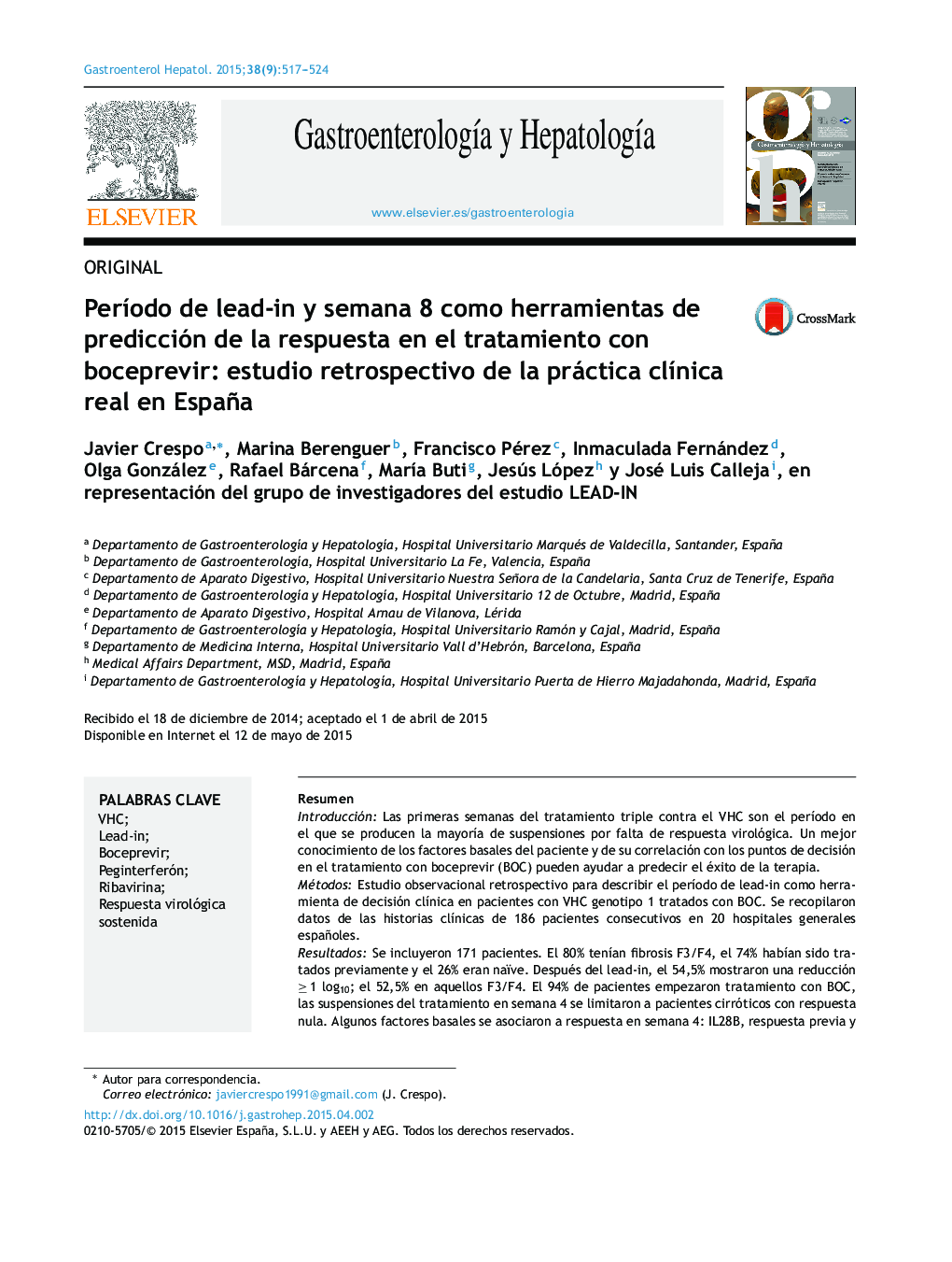 Período de lead-in y semana 8 como herramientas de predicción de la respuesta en el tratamiento con boceprevir: estudio retrospectivo de la práctica clínica real en España