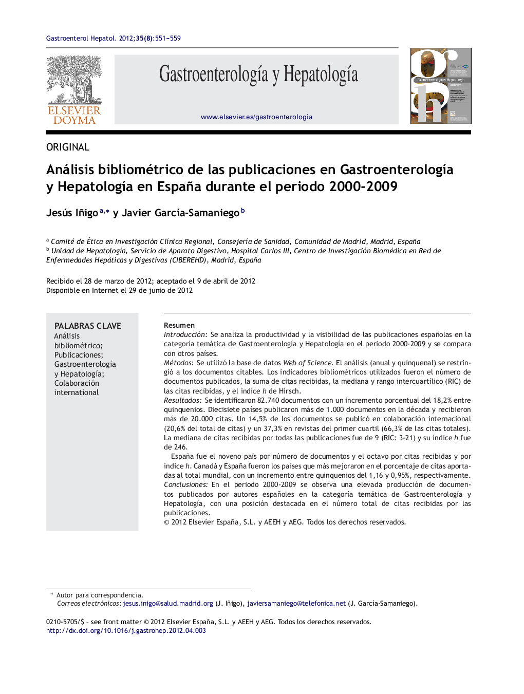 Análisis bibliométrico de las publicaciones en GastroenterologÃ­a y HepatologÃ­a en España durante el periodo 2000-2009