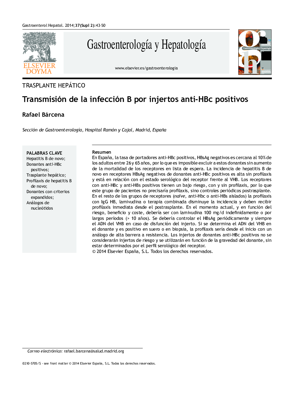 Transmisión de la infección B por injertos anti-HBc positivos