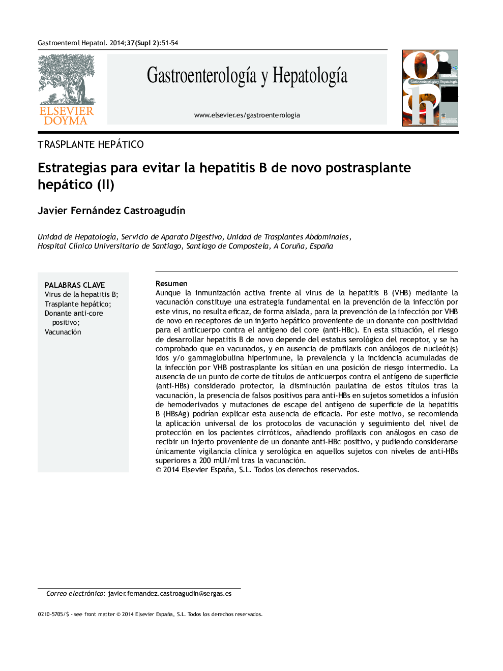 Estrategias para evitar la hepatitis B de novo postrasplante hepático (II)