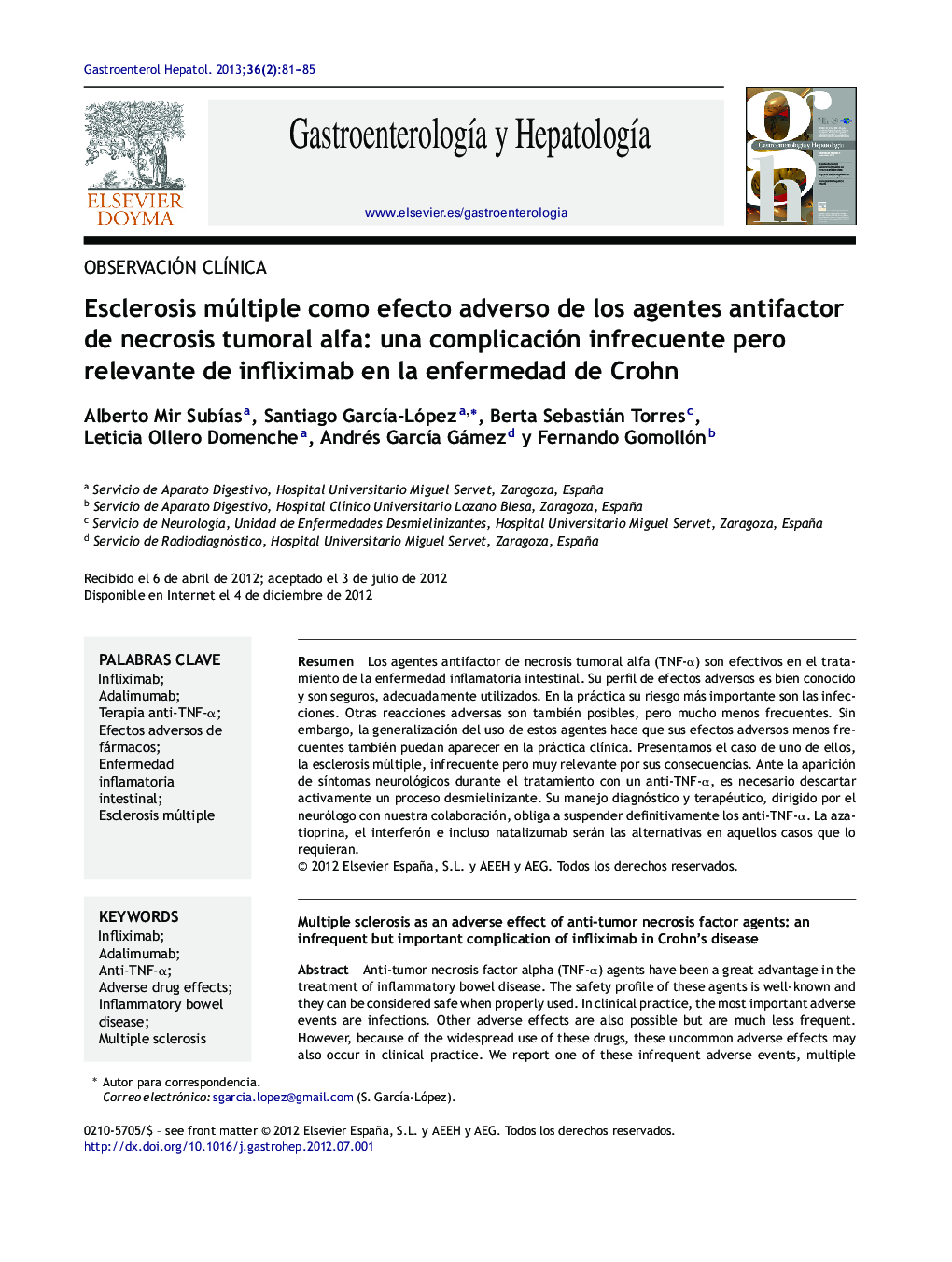 Esclerosis múltiple como efecto adverso de los agentes antifactor de necrosis tumoral alfa: una complicación infrecuente pero relevante de infliximab en la enfermedad de Crohn