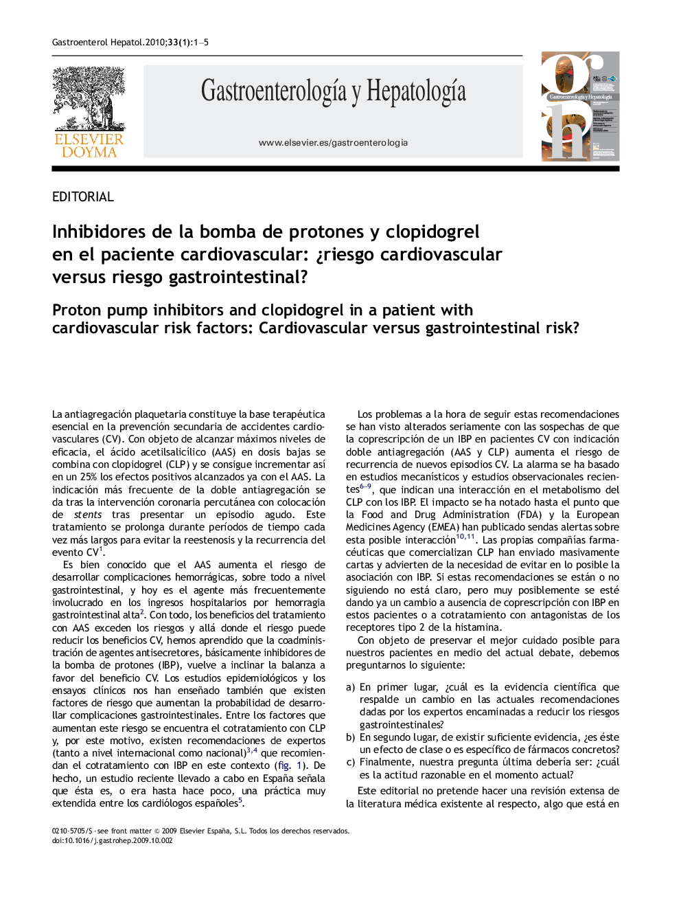 Inhibidores de la bomba de protones y clopidogrel en el paciente cardiovascular: Â¿riesgo cardiovascular versus riesgo gastrointestinal?