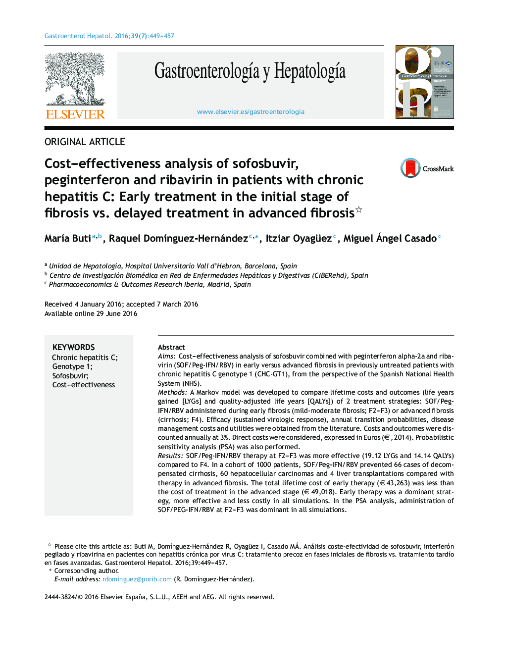 Cost–effectiveness analysis of sofosbuvir, peginterferon and ribavirin in patients with chronic hepatitis C: Early treatment in the initial stage of fibrosis vs. delayed treatment in advanced fibrosis 