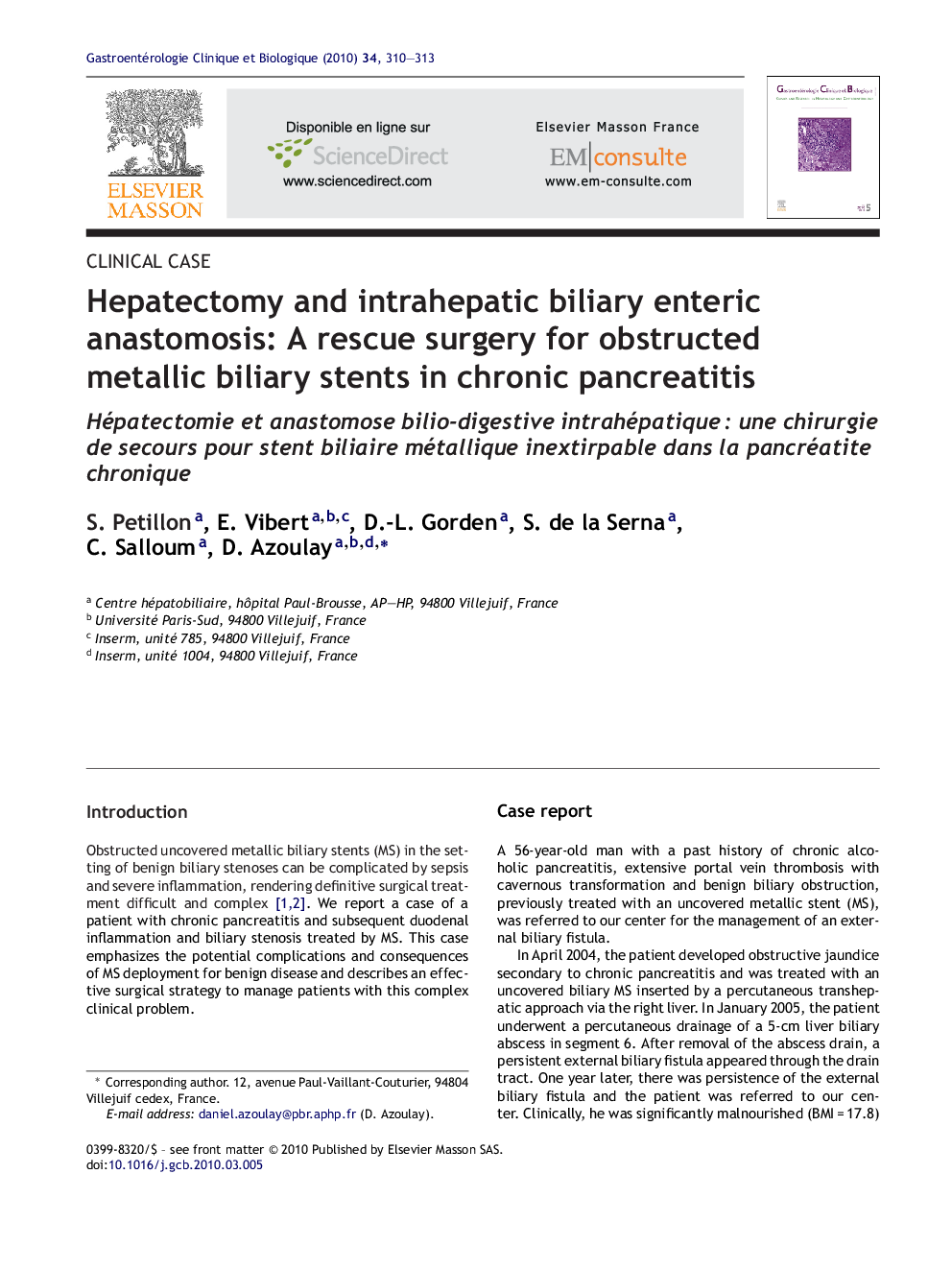 Hepatectomy and intrahepatic biliary enteric anastomosis: A rescue surgery for obstructed metallic biliary stents in chronic pancreatitis