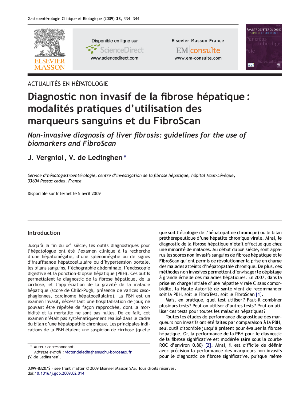 Diagnostic non invasif de la fibrose hépatiqueÂ : modalités pratiques d'utilisation des marqueurs sanguins et du FibroScan