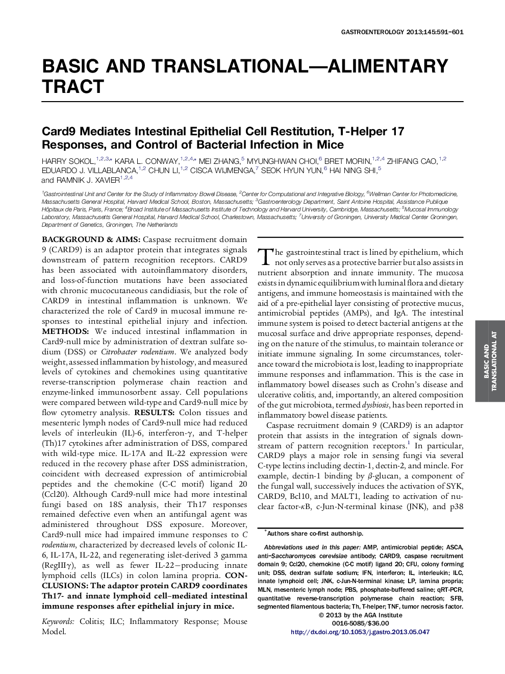 Card9 Mediates Intestinal Epithelial Cell Restitution, T-Helper 17 Responses, and Control of Bacterial Infection in Mice