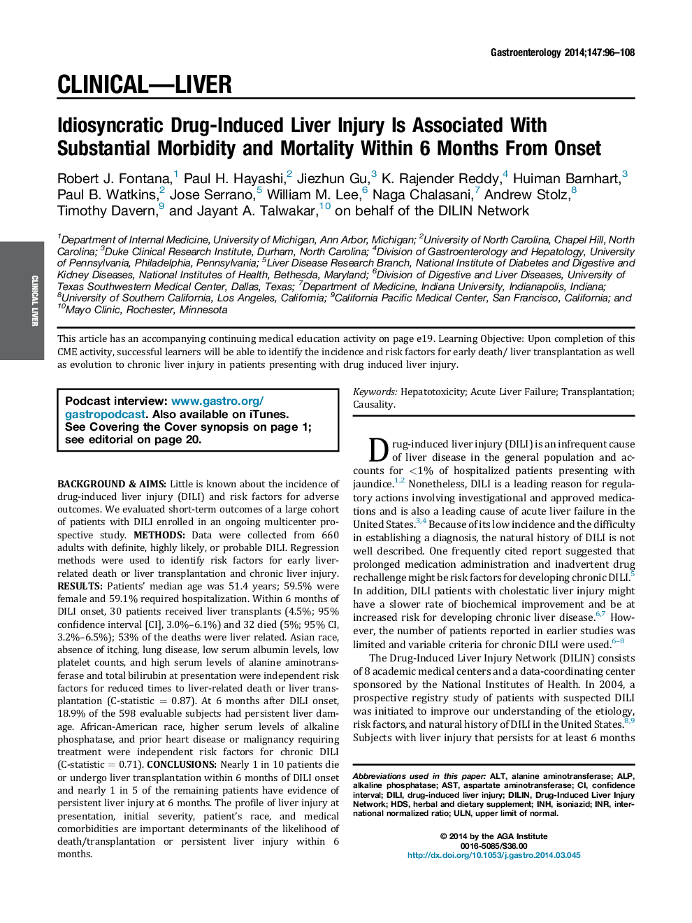 Idiosyncratic Drug-Induced Liver Injury Is Associated With Substantial Morbidity and Mortality Within 6 Months From Onset