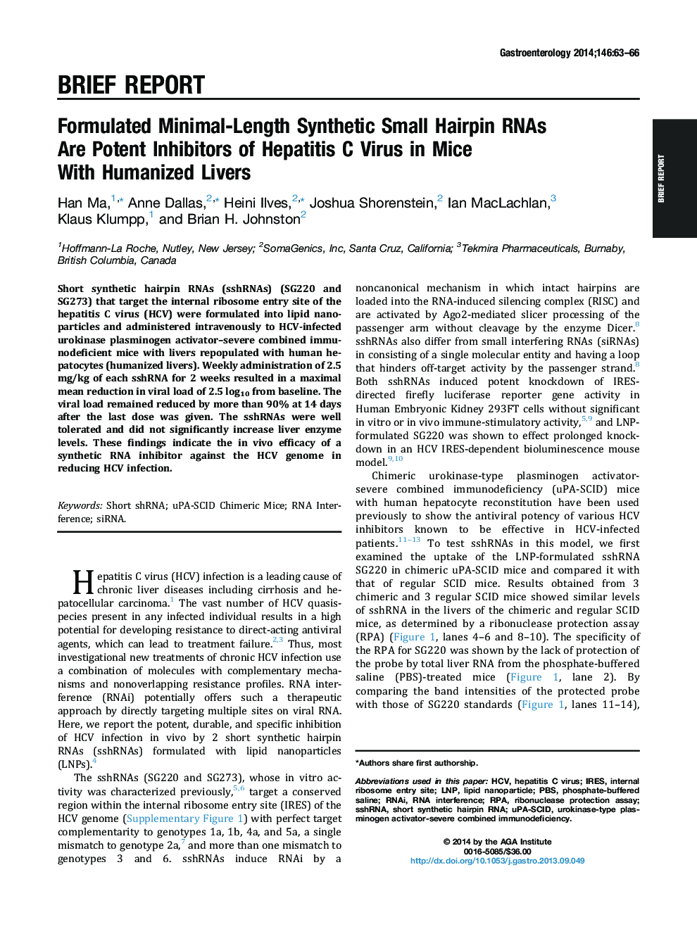 Formulated Minimal-Length Synthetic Small Hairpin RNAs Are Potent Inhibitors of Hepatitis C Virus in Mice With Humanized Livers