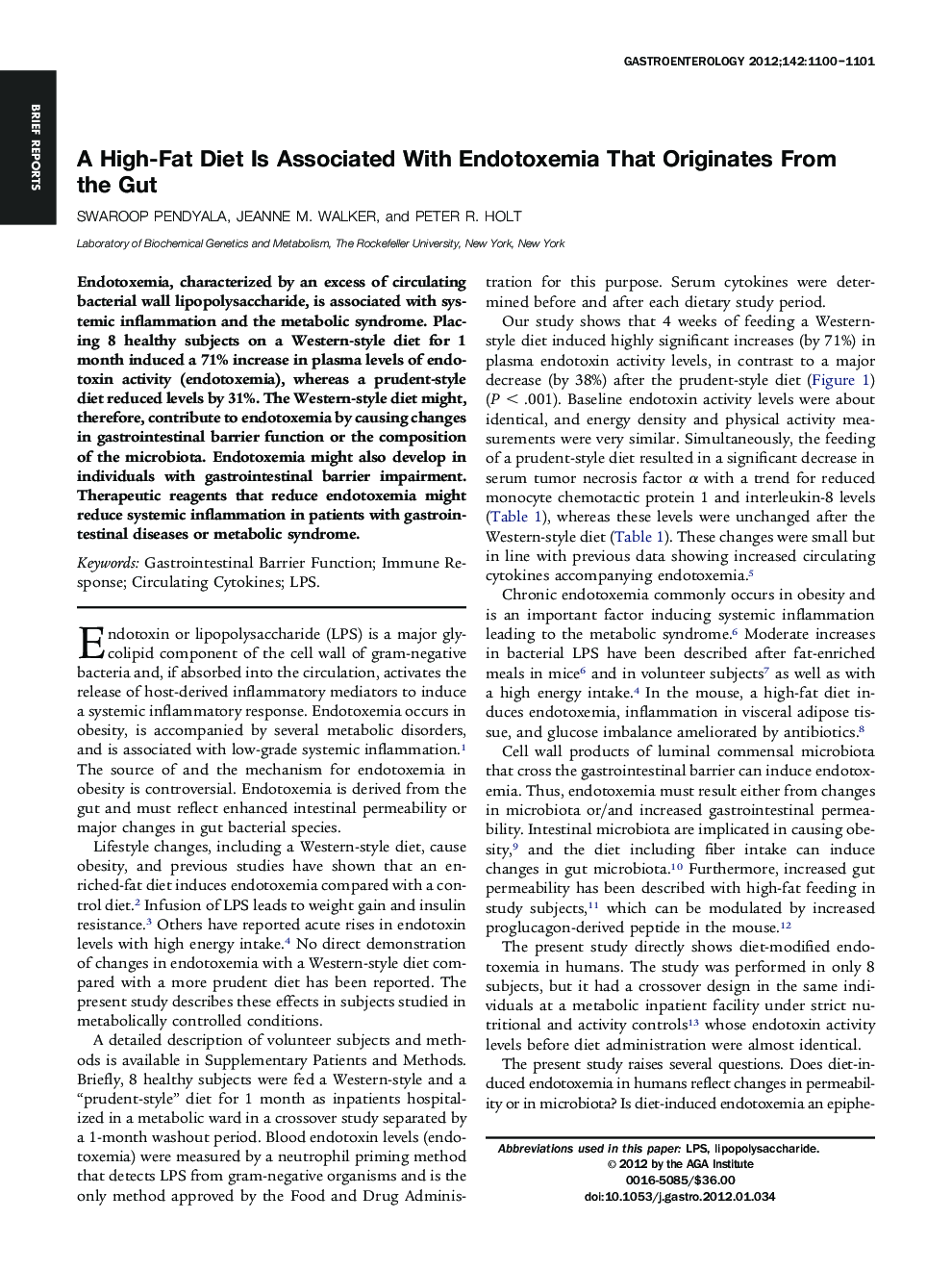 A High-Fat Diet Is Associated With Endotoxemia That Originates From the Gut