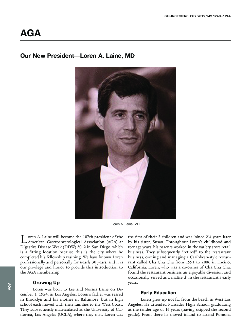 Our New President--Loren A. Laine, MD