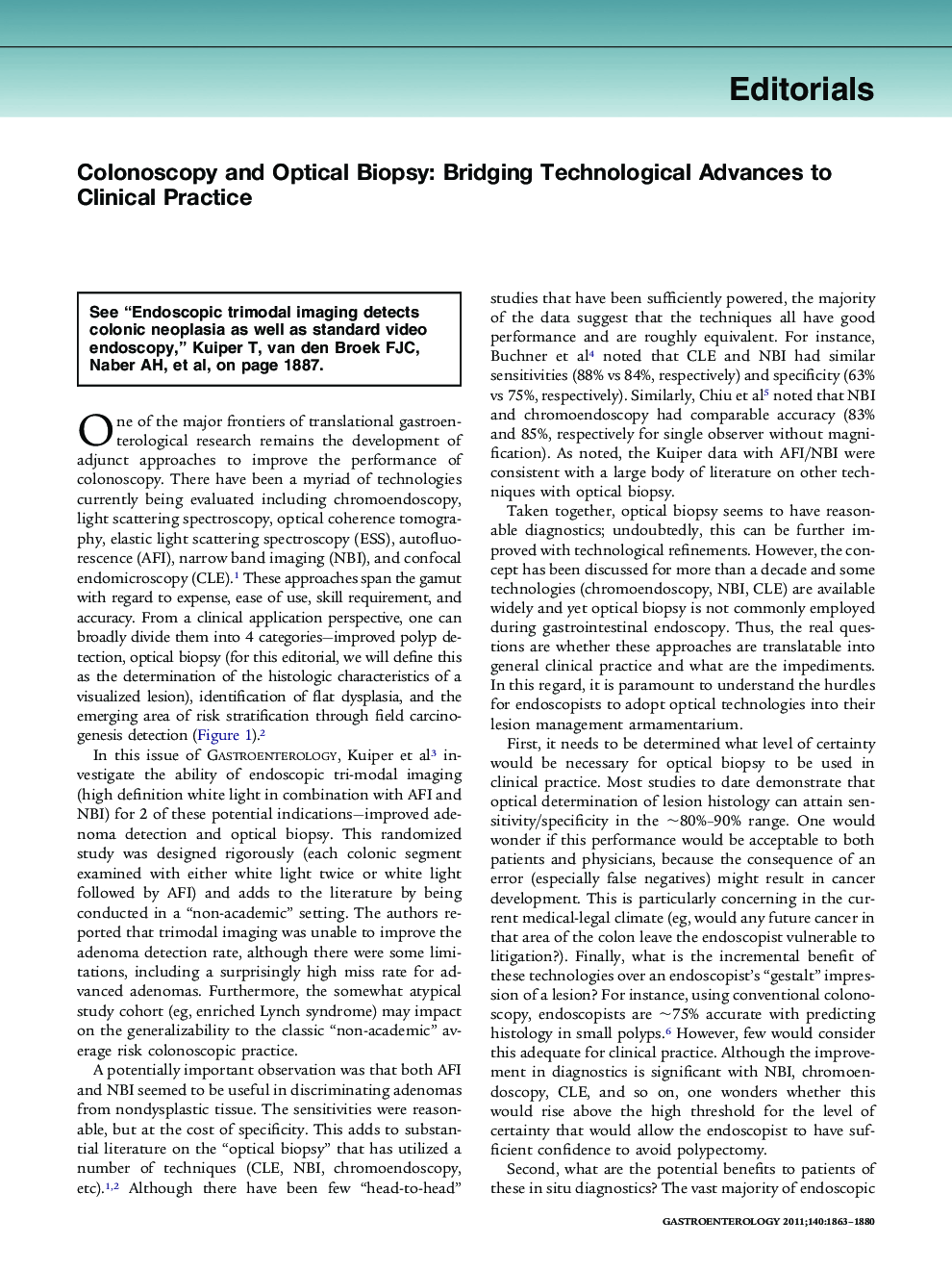 Colonoscopy and Optical Biopsy: Bridging Technological Advances to Clinical Practice