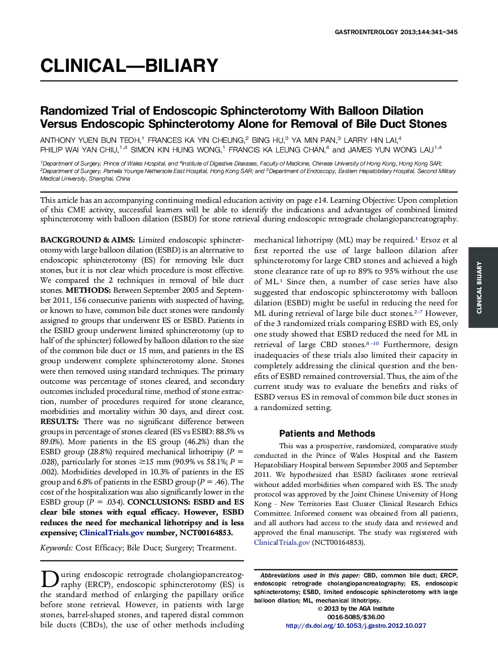 Randomized Trial of Endoscopic Sphincterotomy With Balloon Dilation Versus Endoscopic Sphincterotomy Alone for Removal of Bile Duct Stones