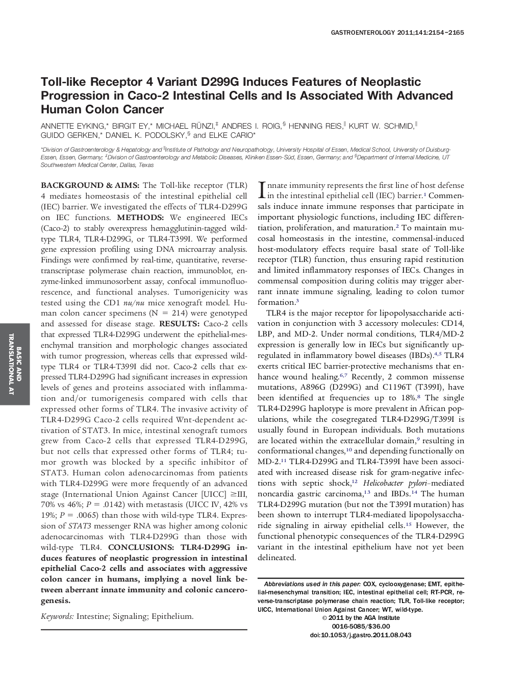 Toll-like Receptor 4 Variant D299G Induces Features of Neoplastic Progression in Caco-2 Intestinal Cells and Is Associated With Advanced Human Colon Cancer 