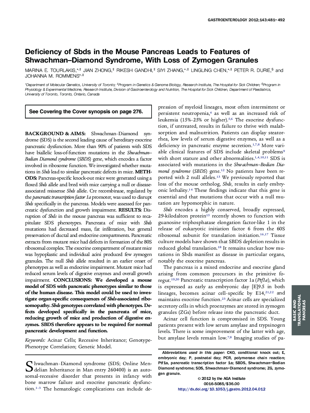 Deficiency of Sbds in the Mouse Pancreas Leads to Features of Shwachman–Diamond Syndrome, With Loss of Zymogen Granules 