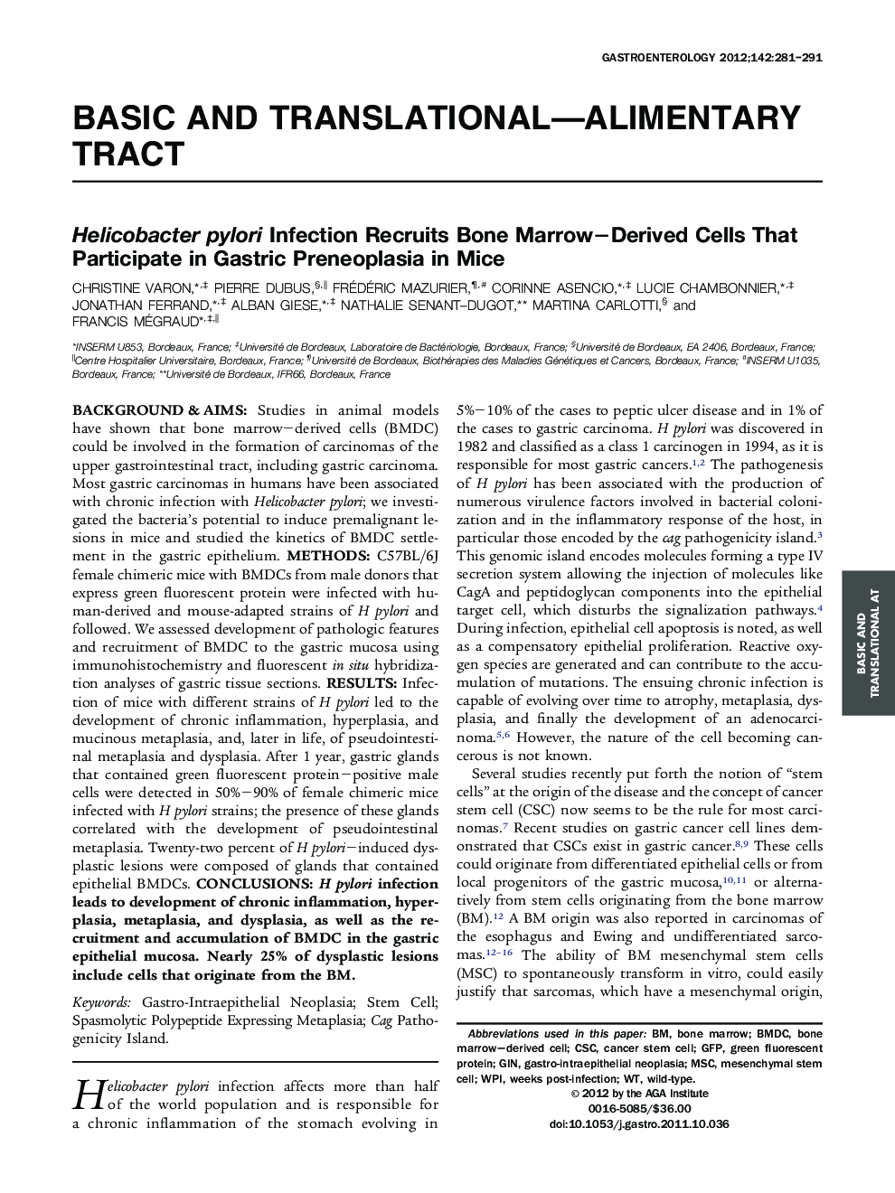 Helicobacter pylori Infection Recruits Bone Marrow−Derived Cells That Participate in Gastric Preneoplasia in Mice 