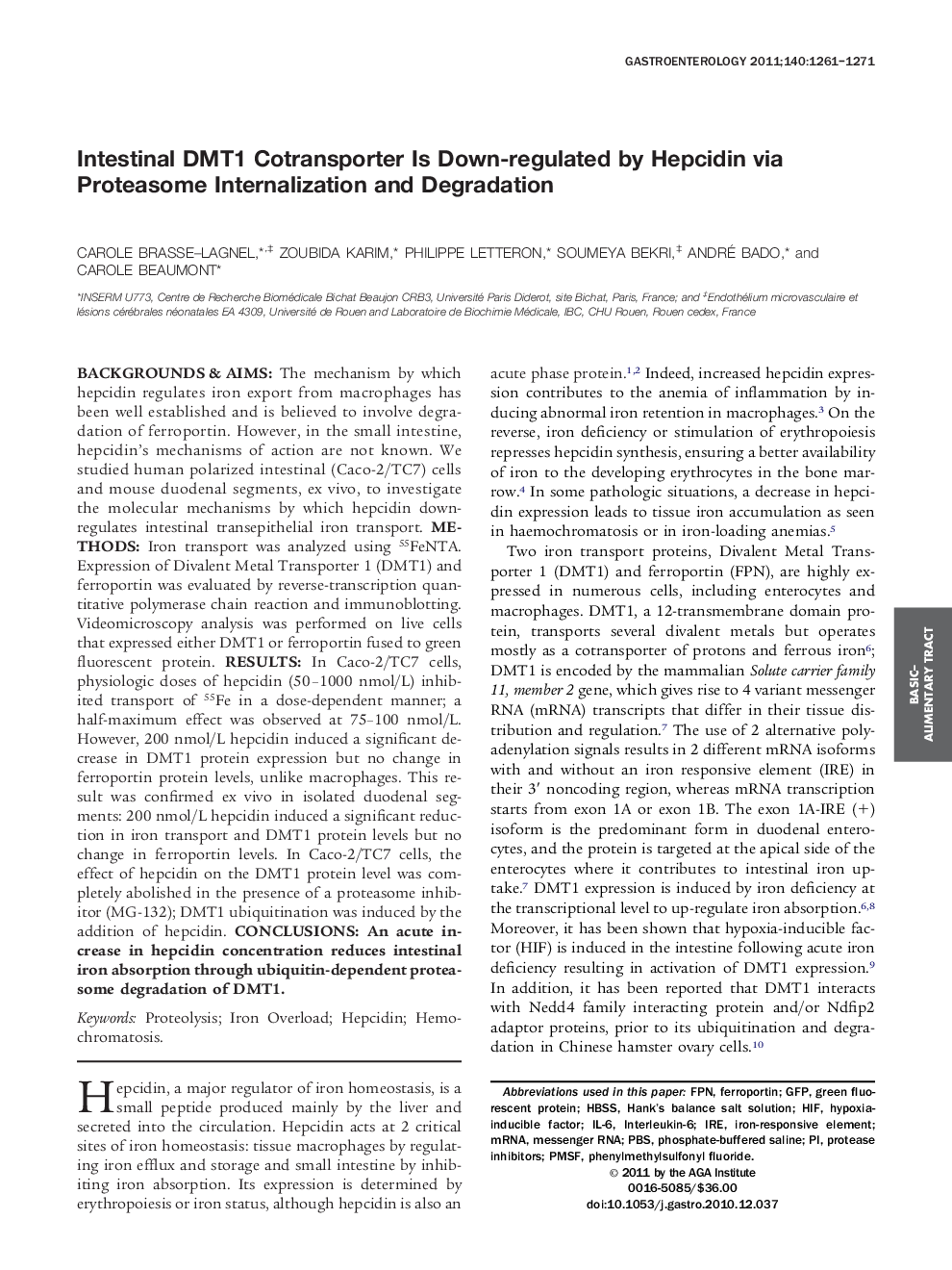 Intestinal DMT1 Cotransporter Is Down-regulated by Hepcidin via Proteasome Internalization and Degradation