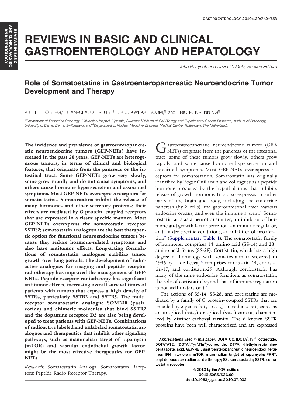 Role of Somatostatins in Gastroenteropancreatic Neuroendocrine Tumor Development and Therapy