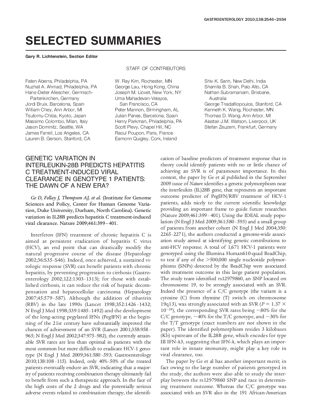 Genetic Variation in Interleukin-28B Predicts Hepatitis C Treatment-Induced Viral Clearance in Genotype 1 Patients: The Dawn of a New Era?